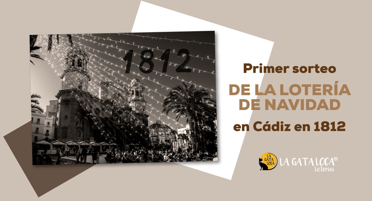 Primer sorteo de la Lotería de Navidad en Cádiz en 1812